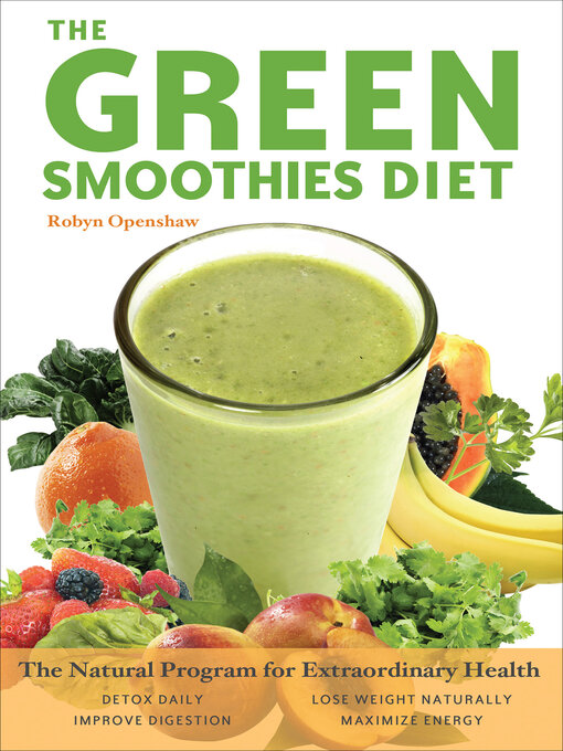 Title details for The Green Smoothies Diet by Robyn Openshaw - Available